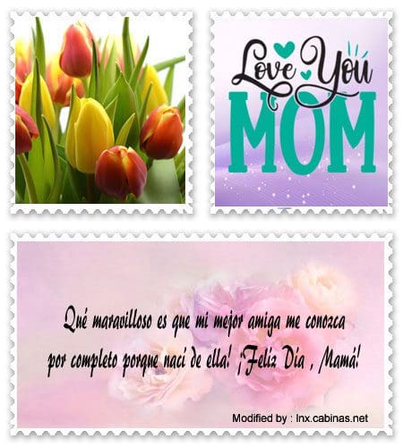 Saludos para el Día de la Madre para enviar por Whatsapp.#SaludosPorElDíaDeLaMadre